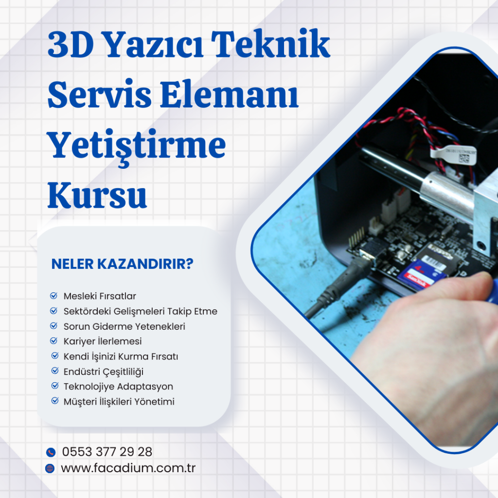 3D Yazıcı Teknik Servis Elemanı Yetiştirme Eğitimi